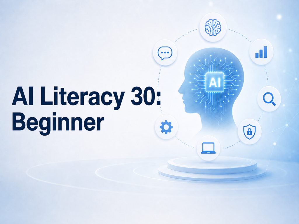 AI Literacy 30 Beginner (Table of Contents)