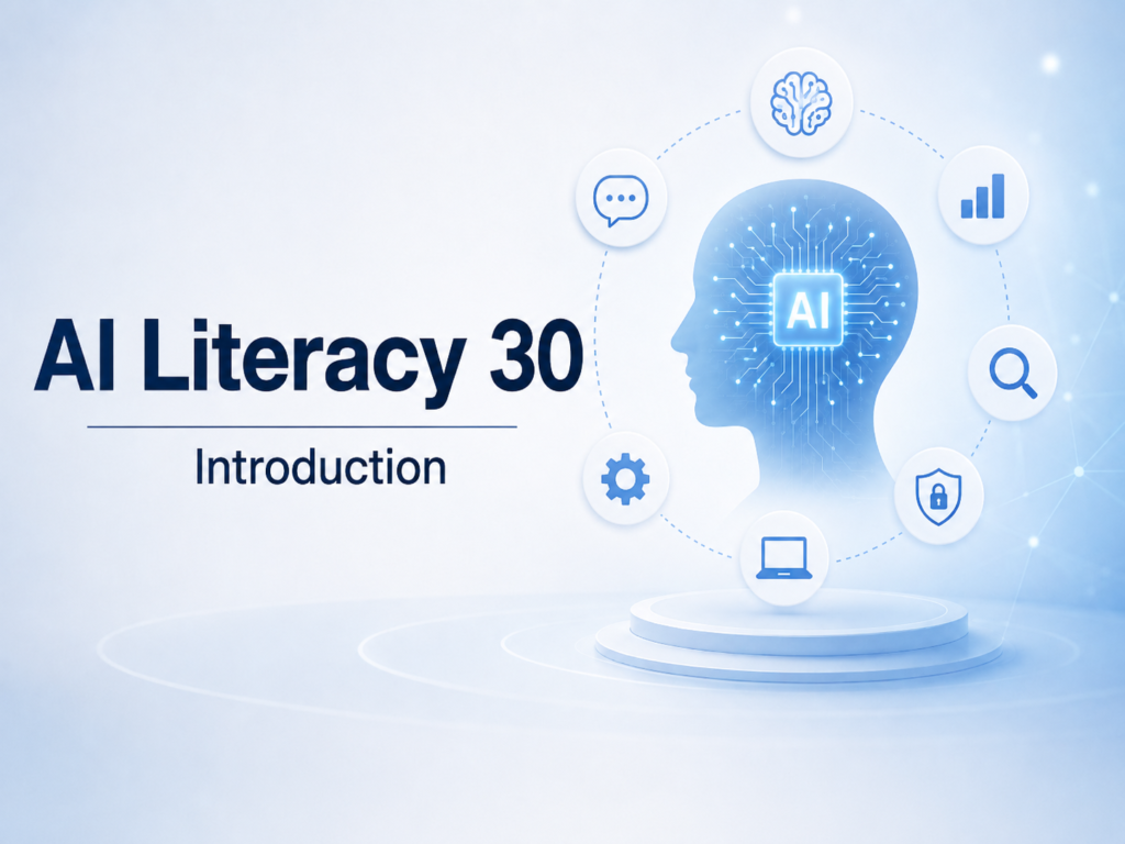 AI Literacy 30: Introduction complete table of contents.